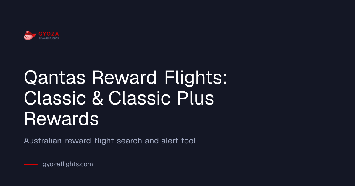 Qantas Reward Flights: Classic & Classic Plus Rewards