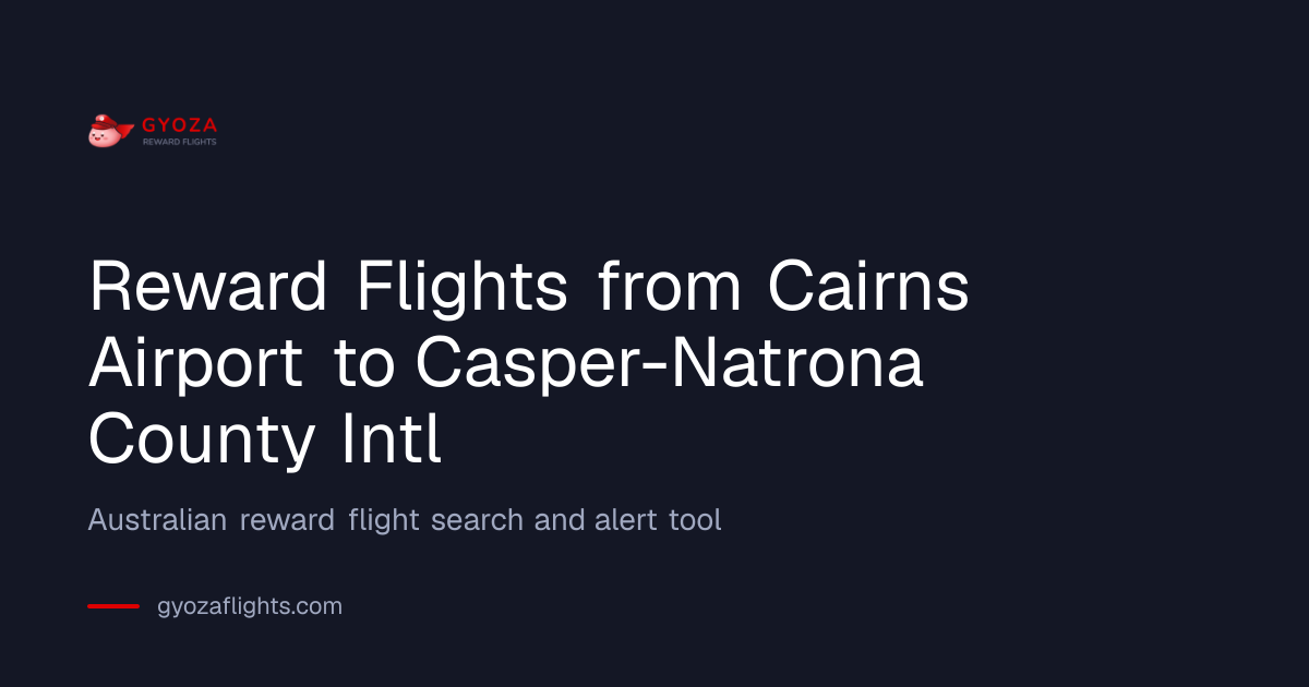 Cairns to Casper Qantas & Velocity Reward Seat Finder | Gyoza